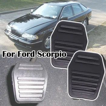 Ford Scorpio 1994 1995 1996 1997 1998 Mondeo 3 MK3 1993 1994 1995 - 2007 Autó Fék Kuplung Pedál Pad Fedezze Tartozékok