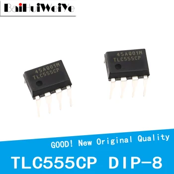10DB/SOK TLC555CP TLC555 Időzítő CMOS DIP-8 Új, Jó Minőségű Lapkakészlet